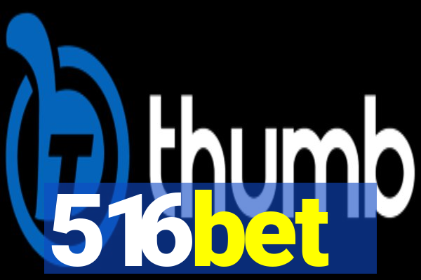 516bet