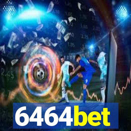 6464bet
