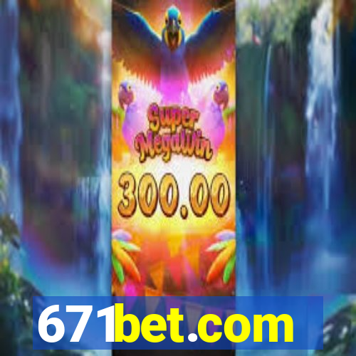 671bet.com