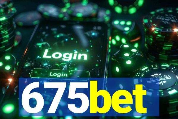 675bet
