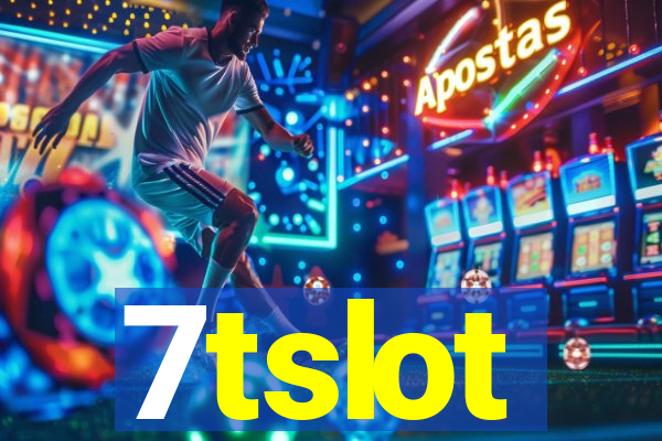7tslot
