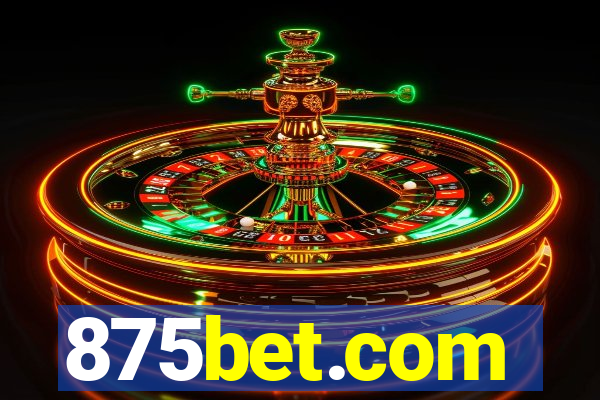 875bet.com