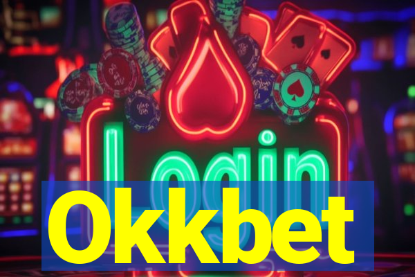 Okkbet