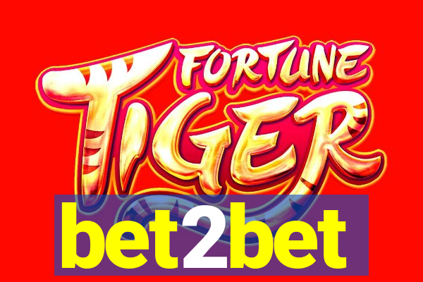 bet2bet