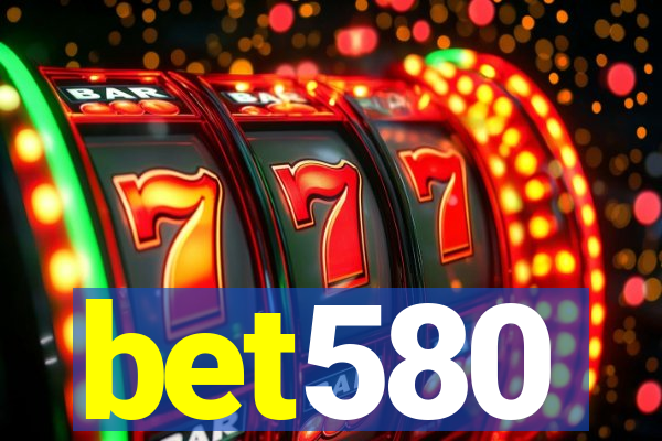 bet580