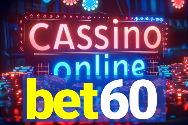 bet60