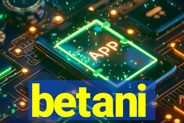 betani