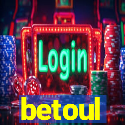 betoul