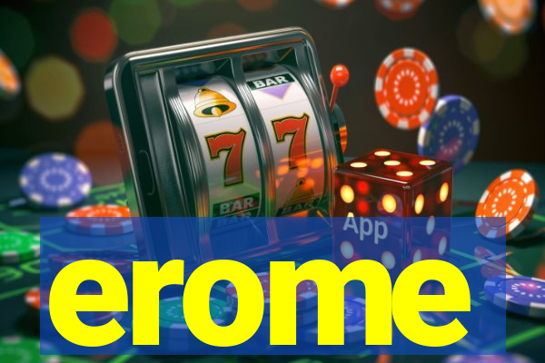 erome