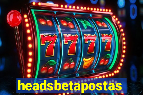 headsbetapostas