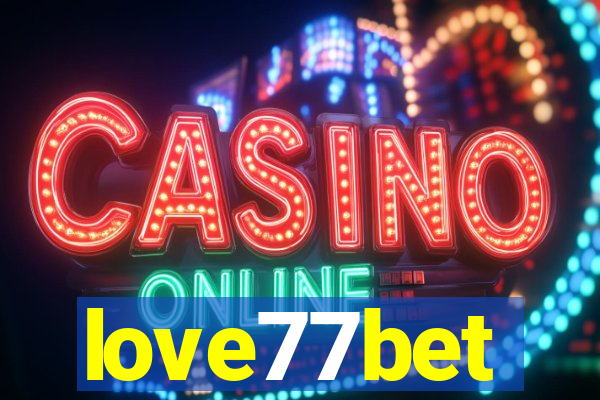 love77bet