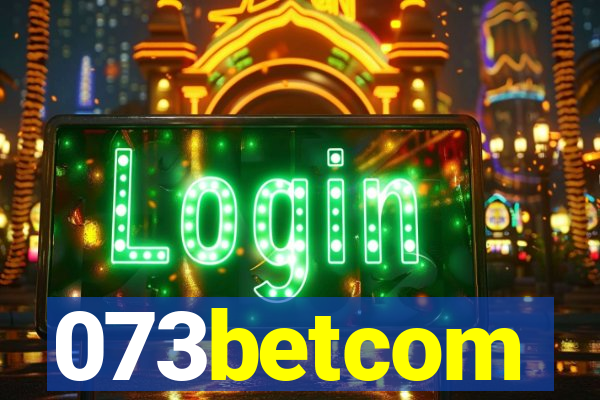 073betcom