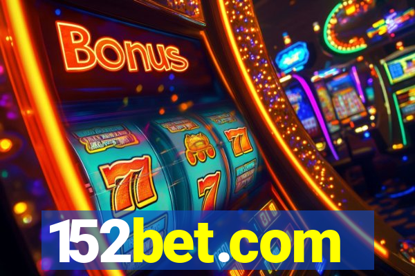 152bet.com
