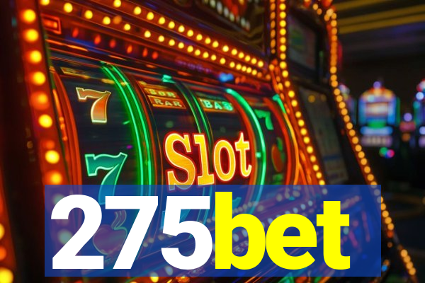 275bet