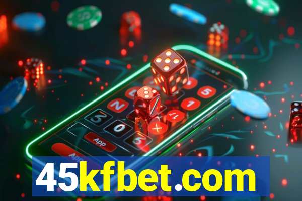45kfbet.com