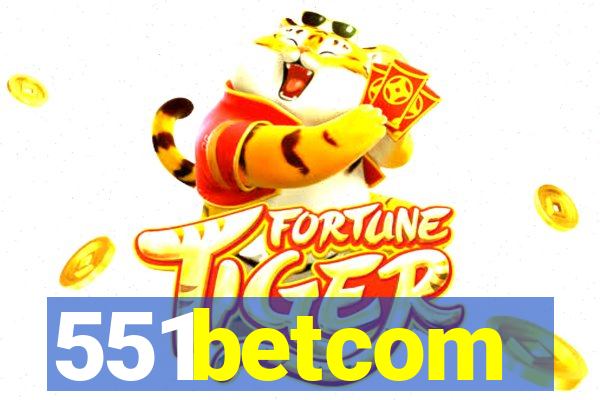 551betcom