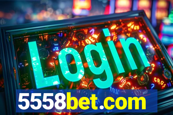 5558bet.com