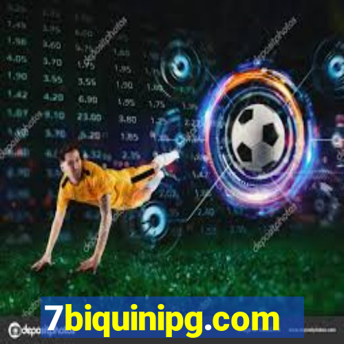 7biquinipg.com