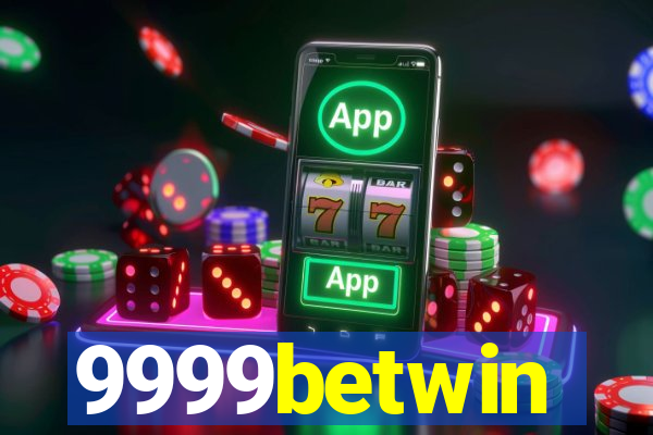 9999betwin