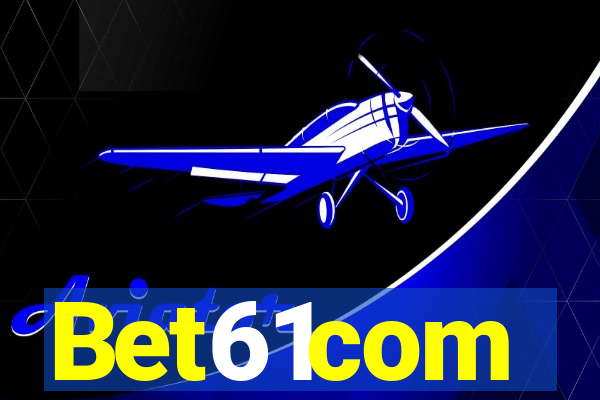 Bet61com