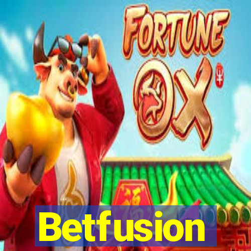 Betfusion