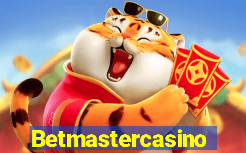 Betmastercasino