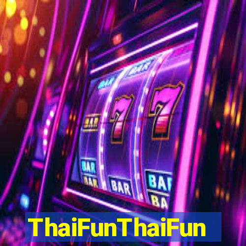 ThaiFunThaiFun