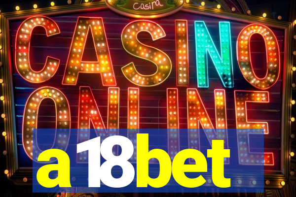 a18bet
