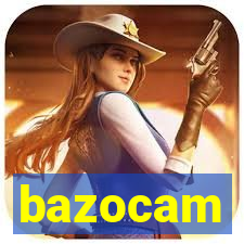 bazocam