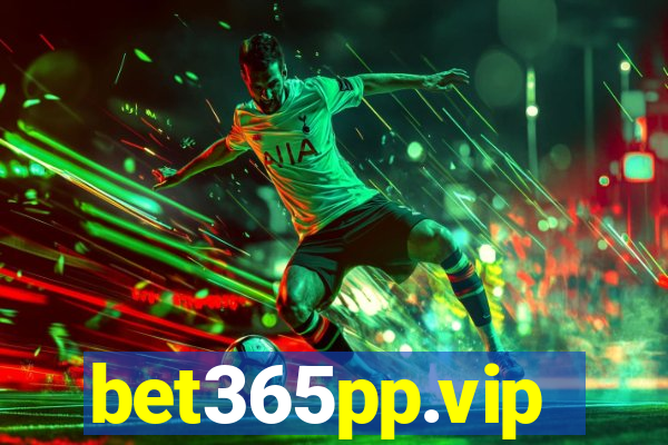 bet365pp.vip