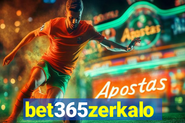 bet365zerkalo