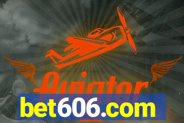 bet606.com