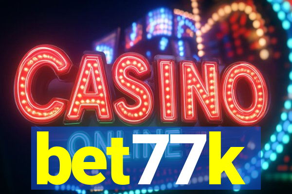 bet77k
