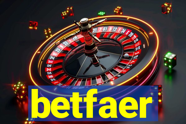 betfaer