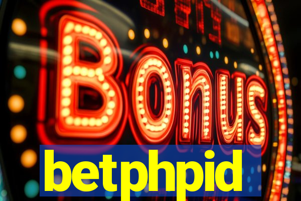 betphpid