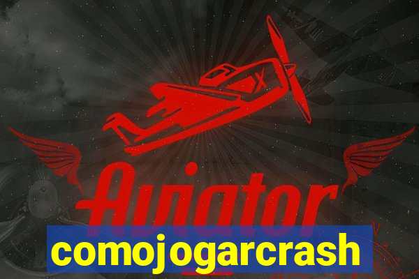 comojogarcrash