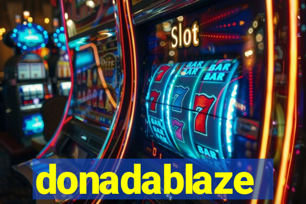 donadablaze