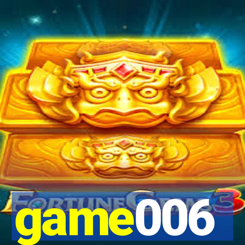 game006