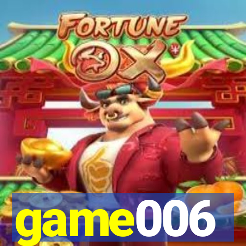 game006