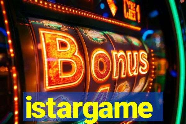 istargame