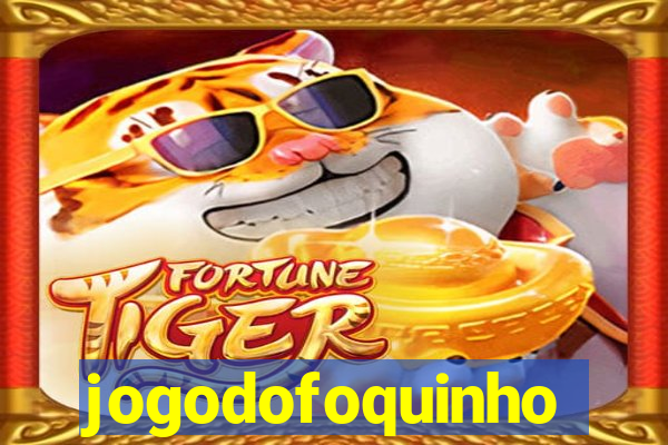 jogodofoquinho