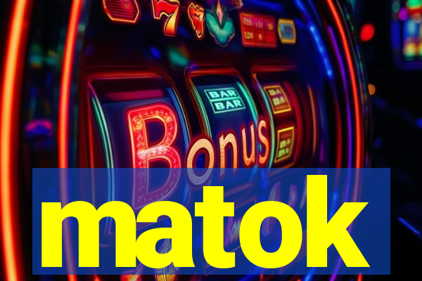matok