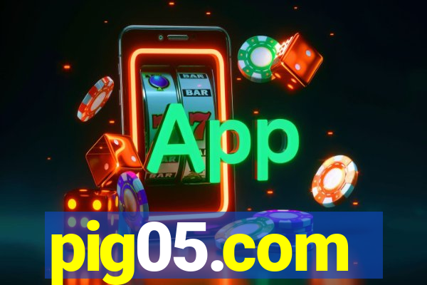 pig05.com