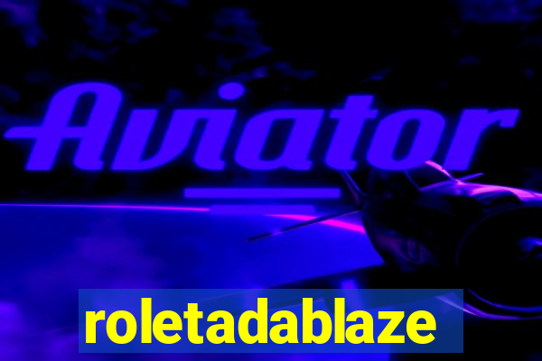 roletadablaze