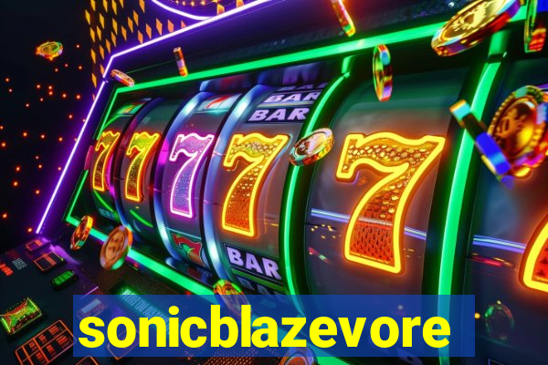 sonicblazevore
