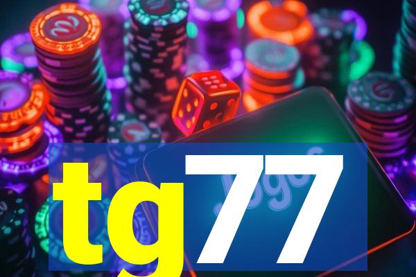 tg77
