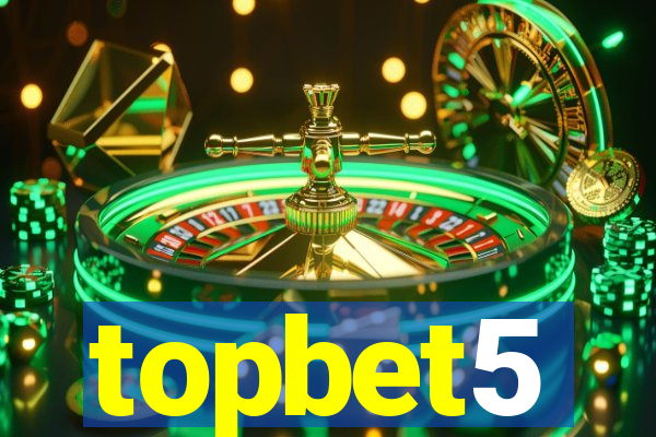 topbet5