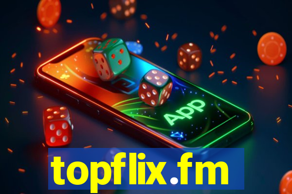 topflix.fm