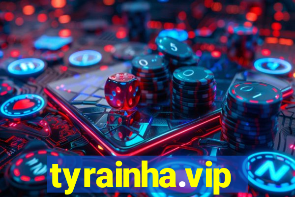 tyrainha.vip
