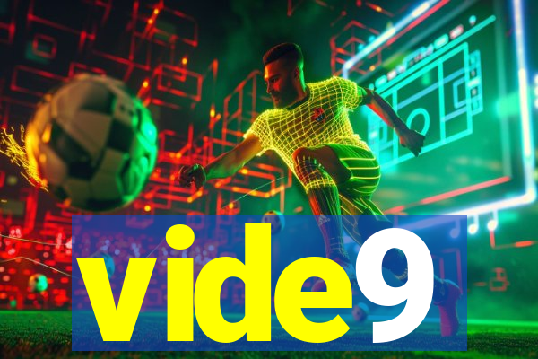 vide9